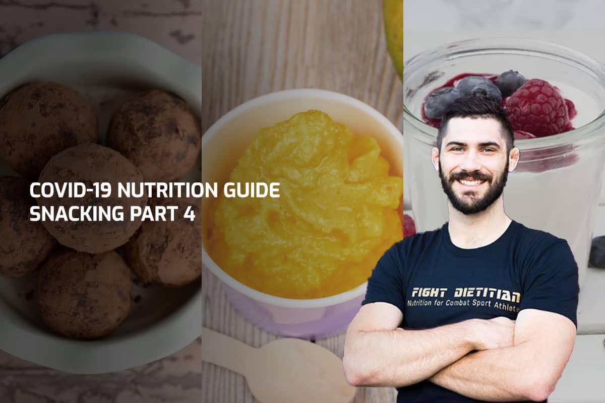 COVID-19 Nutrition Guide – Snacking Part 4