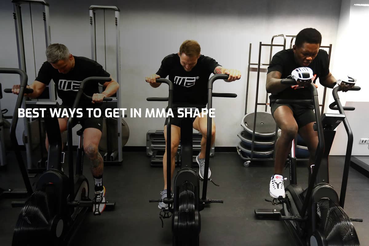Best Ways To Get In MMA Shape