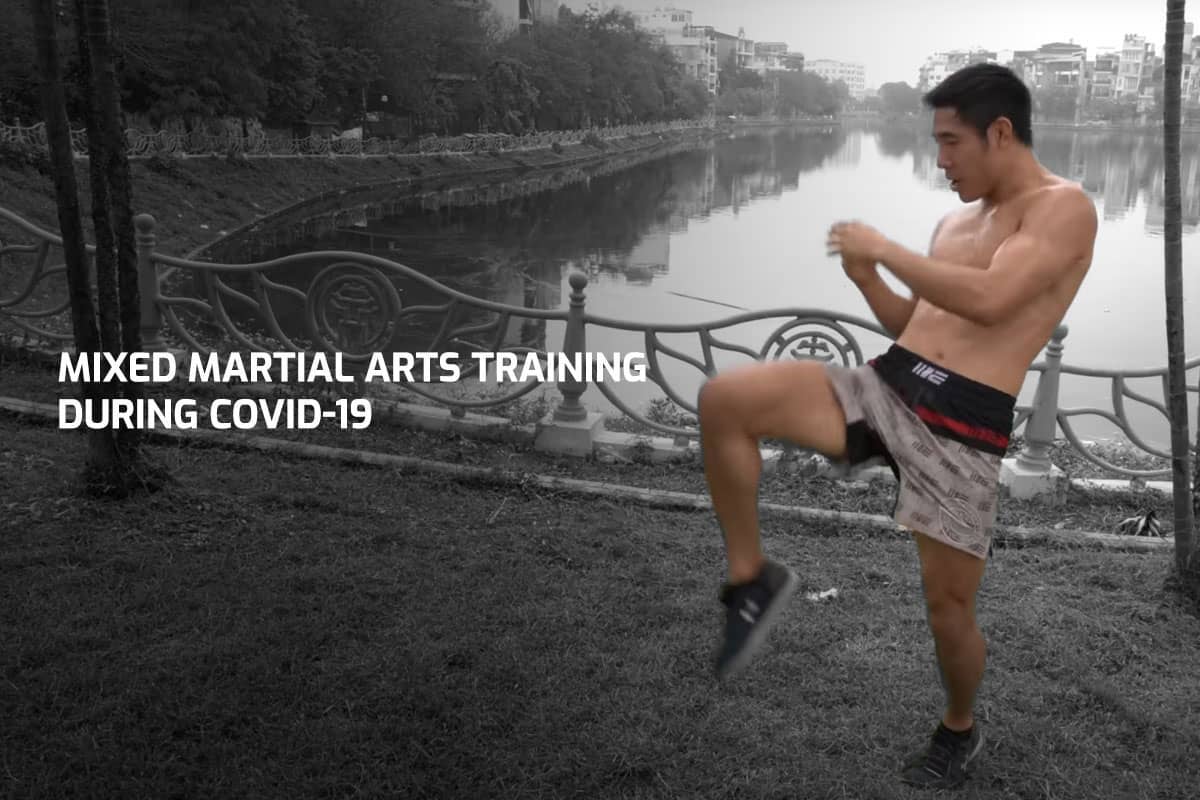 Mixed Martial Arts Training During COVID-19