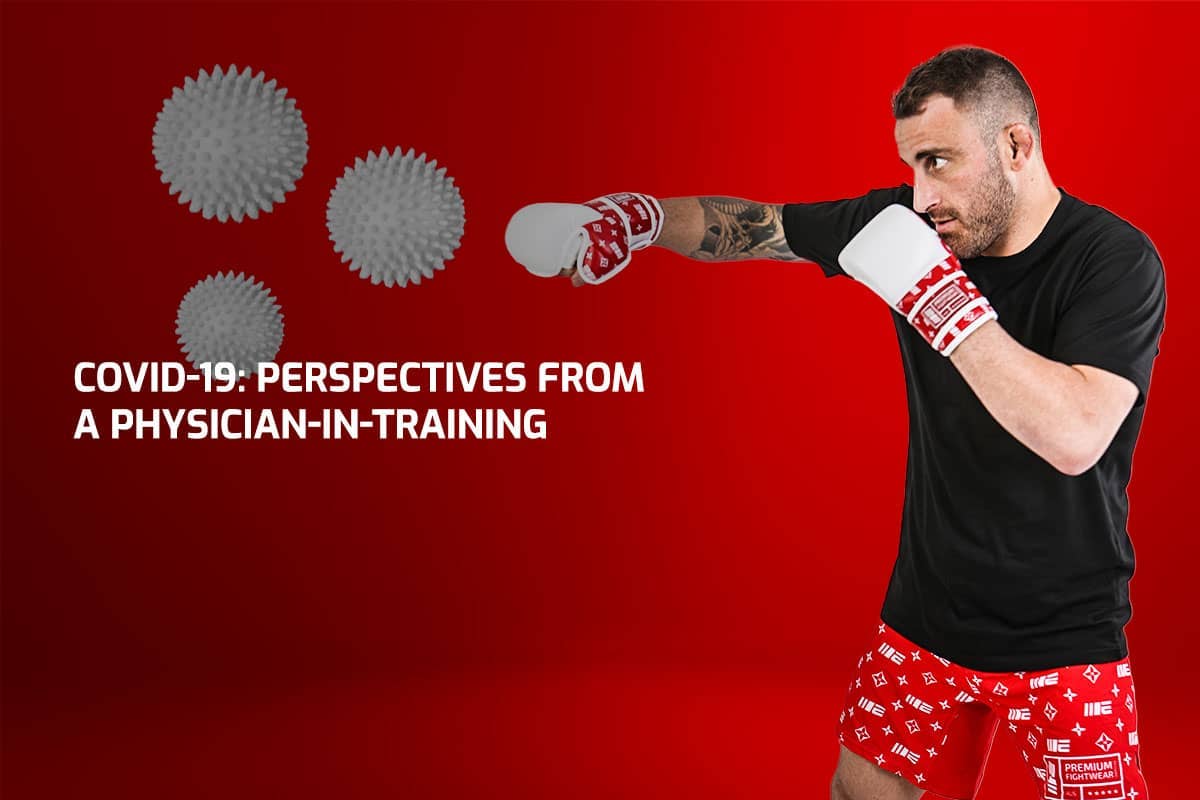 COVID-19: Perspectives from a Physician-in-Training