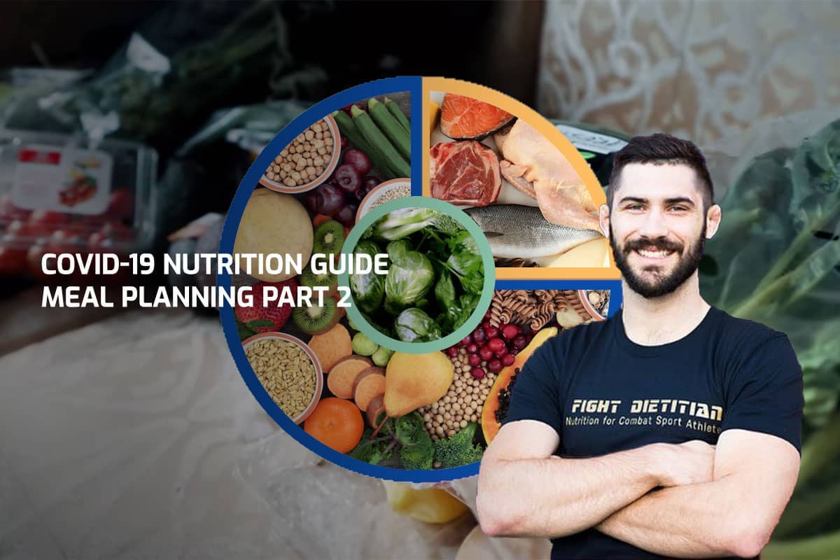 COVID-19 Nutrition Guide – Meal Planning Part 2