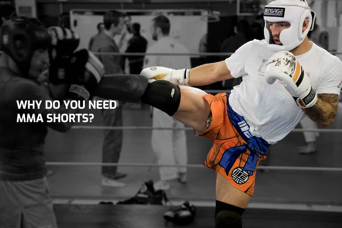 Why Do You Need MMA Shorts?